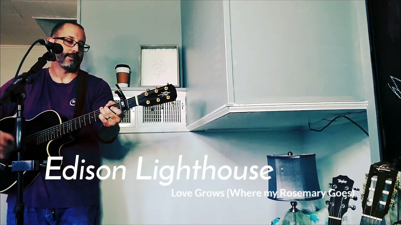 Song Friends #15 - Edison Lighthouse "Love Grows (Where My Rosemary Goes)" acoustic cover