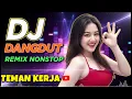 DJ DANGDUT NONSTOP FULL ALBUM BASS EMPUK  DJ REMIX ENAK BUAT SANTAI VOL 27