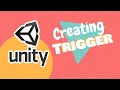 Creating Triggers with Unity3D