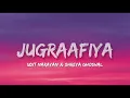 Jugraafiya- Udit Narayan || Shreya Ghoshal ||  Lyrics Video || Non Copyright Music