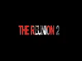 The Reunion 2 Teaser