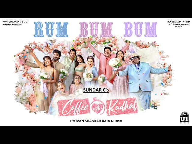 Rum Bum Bum - Coffee With Kadhal (Tamil song)