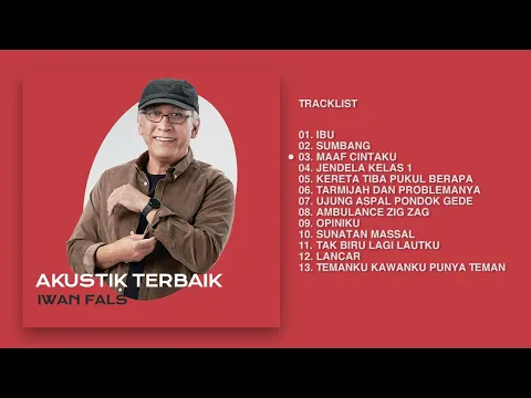 Download MP3 Iwan Fals - Album Akustik Terbaik Iwan Fals | Audio HQ