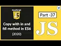 COPY WITHIN AND FILL METHOD IN ES6 2020