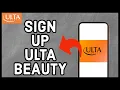 How to Sign Up and Create a New Account on Ulta com 2023 Open Ulta Beauty Account