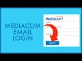 How To login To Mediacom Email Account Mediacom Email Login 2021