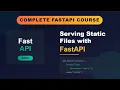 FastAPI 0029 Serving Static Files with FastAPI