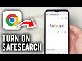 How To Turn On Safe Search On Google Chrome - Tutorial