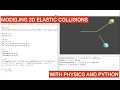 How do you deal with 2D Elastic Collisions You Make a Computational Model