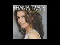Download Lagu You're Still The One - Shania Twain HQ (Audio)