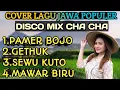 Lagu COVER LAGU JAWA POPULER DISCO MIX CHA CHA VERSION AUDIO BENING PAS UNTUK TEMAN NGOPI 