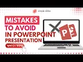 Mistakes to Avoid in Powerpoint Presentation - How to Impress Your Audience