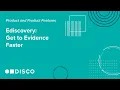 DISCO Ediscovery Get to Evidence Faster