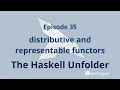 The Haskell Unfolder Episode 35 distributive and representable functors