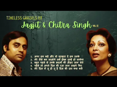 Download MP3 Timeless Ghazals by Jagjit & Chitra Singh - Vol. II