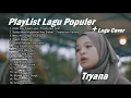 Download Lagu Tryana Full Album Terbaru 2021 - Cinta Kau Tukar Luka Tryana feat Arief