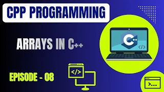 Basic C Plus Plus Programming Episode 8 Arrays in C Programming Embedded Systems