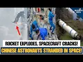 China’s Aerospace Disaster Exposed: From Rockets to Spacecraft, All Built Like Tofu