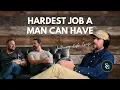 The Hardest Job a Man Can Have Special Guest Kyle Cruze