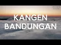 Download Lagu KANGEN BANDUNGAN - Arya Galih ft Sasya Arkhisna || Sayang aku kangen || Video Lirik