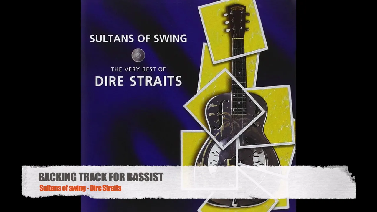 Sultans of swing - Dire Straits - Bass Backing Track (NO BASS) Sultans of swing - Dire Straits - Bass Backing Track (NO BASS)