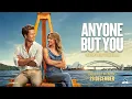 ANYONE BUT YOU Trailer Romance movie Ster-Kinekor