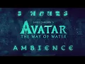 Download Lagu Avatar: The Way of Water | Ambient Soundscape | 8 Hours
