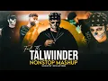 Download Lagu Feel The Talwiinder Nonstop Mashup 2025 | Ft. Ap Dhillon | Nonstop Jukebox
