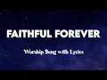 Download Lagu FAITHFUL FOREVER II HILLSONG II WORSHIPSONG II PRAISE TO THE LORD 2025♥🎵🎤