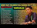 Download Lagu ARIEF PUTRA FULL ALBUM FEAT YOLANDA 2012 2022 HITS I TANPA IKLAN I REMBULAN MALAM I TAK SEDALAM INI