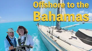 Ep 267 | Offshore Sailing Turks & Caicos to the Bahamas
