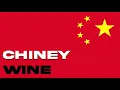 Lagu Chiney Wine \u0026 Tongue in Bottom