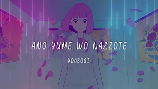 Download Yoasobi - Ano Yume Wo Nazzote (Menelusuri Mimpi itu) lyric MP3