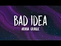 Download Lagu Ariana Grande - Bad Idea (Lyrics)