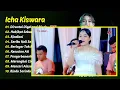 FULL ALBUM Icha Kiswara - DIRANTAI DIGELANGI RINDU - HAKIKAT SEBUAH CINTA