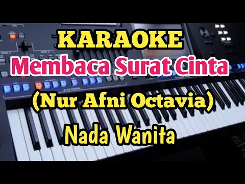 Download MP3 SURAT CINTA(Karaoke)||Nur Afni Octavia - Nada Wanita