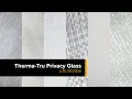 Therma-Tru Privacy Glass Lite Review