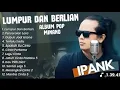 Download Lagu IPANK FULL ALBUM POP MINANG TERBARU 2025🎵 KUMPULAN LAGU TERBAIK SEPANJANG MASA🎵