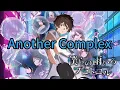 Download Lagu 【AMV】僕らの雨いろプロトコル ED　『Another Complex』