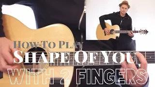 Download Ed Sheeran - Shape of You - CHORDS (USING ONLY 2 FINGERS) EASY! MP3