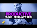 Productive Music Playlist | 3.5 Hour Mix | February 2020 | #EntVibes