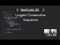 NeetCode 150 Longest Consecutive Sequence