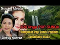 Lagu Kumpulan Lagu Pop Sunda Detty Kurnia \u0026 Nining Meida ❗ Paling Populer Sepanjang Masa..