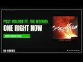 post malone ft the weeknd - one right now Drums Backing Track