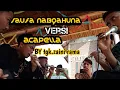Download Lagu Saufanabqahuna versi acapella