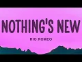 Download Lagu Rio Romeo - Nothing's New