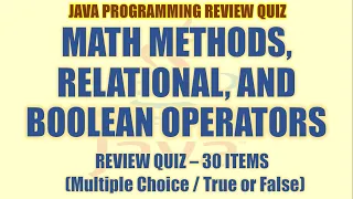 Math Methods Relational and Boolean Operators Review Quiz Java Programming Tutorial Series