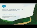Creating Secure Apps Using The Salesforce Mobile SDK