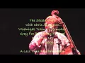 Chris Stapleton w/ The Steeldrivers "Midnight Train To Memphis" Grey Fox, 7/18/09
