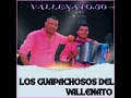 Dónde estás Corazón - Los Guapachosos del vallenato